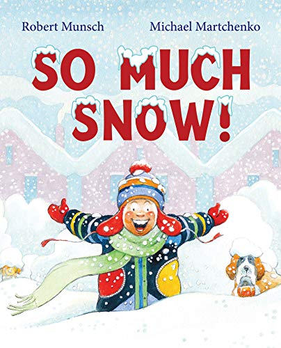 So Much Snow! So Much Snow!