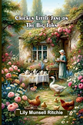 Chicken Little Jane on the Big John von Alpha Edition