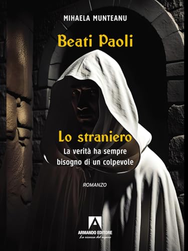Lo straniero. Beati Paoli (Narrare) von Armando Editore