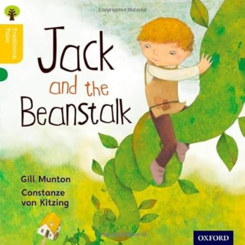 Oxford Reading Tree Traditional Tales: Level 5: Jack and the Beanstalk Oxford Reading Tree Traditional Tales: Level 5: Jack and the Beanstalk