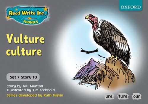 Read Write Inc. Phonics: Grey Set 7 Storybooks: Vulture Culture Read Write Inc. Phonics: Grey Set 7 Storybooks: Vulture Culture