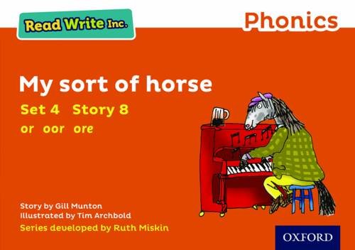 Read Write Inc. Phonics: My Sort of Horse (Orange Set 4 Storybook 8) von Oxford University Press