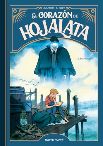 El corazón de hojalata - 2: La inspiración von Nuevo Nueve Editores, S.L.