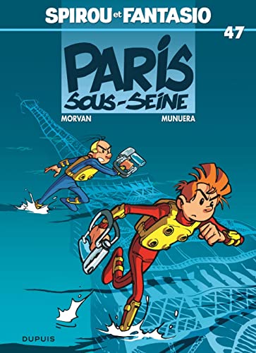 Les Aventures De Spirou Et Fantasio: Paris-sous-seine (47)