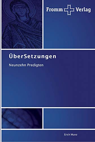 ÜberSetzungen: Neunzehn Predigten von Fromm Verlag