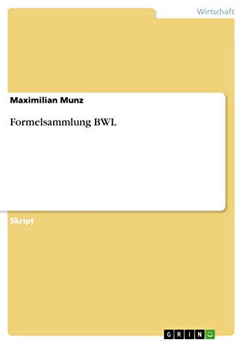 Formelsammlung BWL von GRIN Verlag