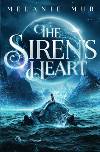 The Siren‘s Heart: DE (Heart-Dilogie)