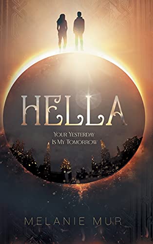Hella - Your Yesterday Is My Tomorrow von tredition