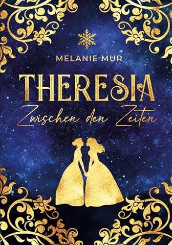 Theresia: Zwischen den Zeiten von tolino media