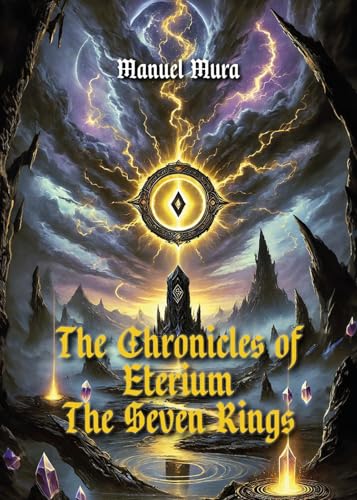 The chronicles of Eterium - The seven rings von Youcanprint