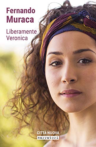 Liberamente Veronica. I miei 30 giorni senza i social (Passaparola)