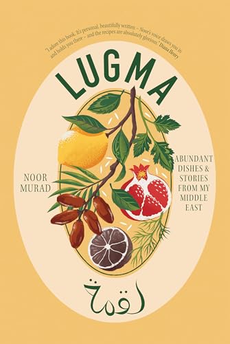 Lugma: Abundant Dishes And Stories From My Middle East von Quadrille Publishing