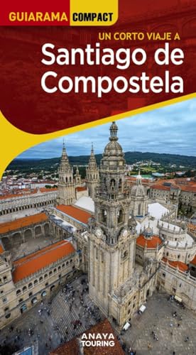 Santiago de Compostela (GUIARAMA COMPACT - España) von Anaya Touring