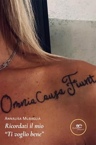Ricordati il mio «ti voglio bene» (Chronos. Autobiografie di cittadini) von Europa Edizioni