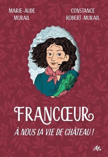 Francoeur - Tome 2: À nous la vie de château ! Francoeur - Tome 2: À nous la vie de château ! von EDL