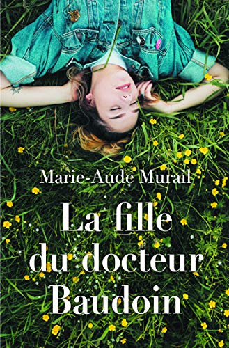 La fille du Docteur Baudoin La fille du Docteur Baudoin von TASCHEN