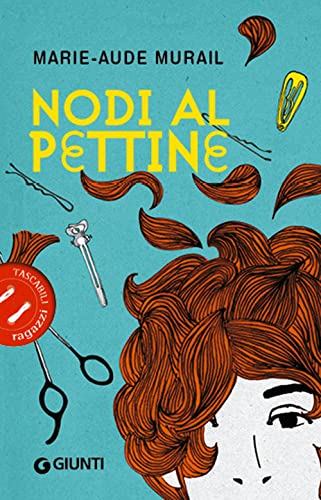 Nodi al pettine (Tascabili ragazzi)