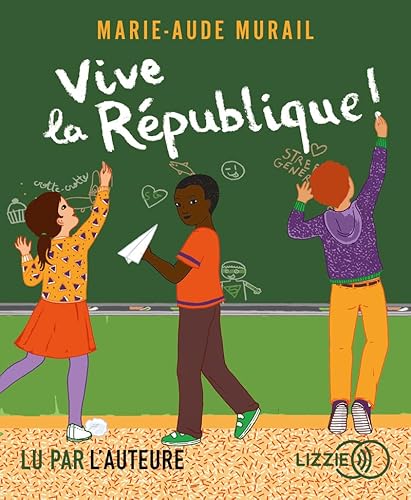 Vive la République ! Vive la République !