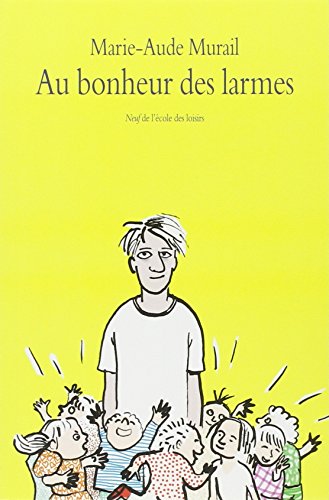 au bonheur des larmes au bonheur des larmes