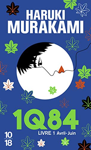 1Q84, Livre 1, Avril-Juin