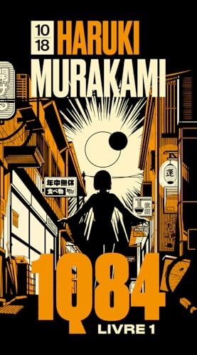 1Q84 - Livre 1 Avril - Juin - Edition Spéciale von 10 X 18