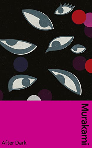 After Dark: Murakami’s atmospheric masterpiece, now in a deluxe gift edition (Murakami Collectible Classics)