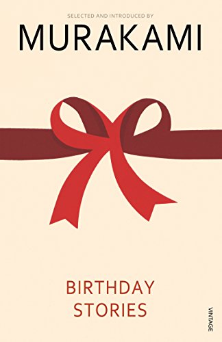 Birthday Stories: Selected and Introduced by Haruki Murakami von VINTAGE
