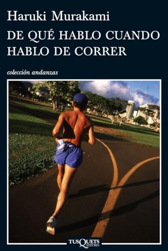 De qué hablo cuando hablo de correr (Andanzas, Band 722)