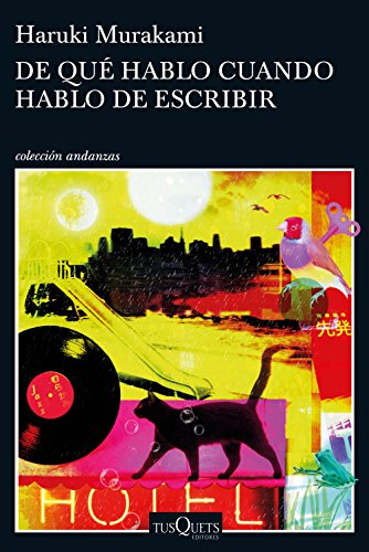 De qué hablo cuando hablo de escribir (Andanzas) von Tusquets Editores S.A.