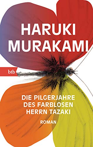 Die Pilgerjahre des farblosen Herrn Tazaki: Roman - Geschenkausgabe Die Pilgerjahre des farblosen Herrn Tazaki: Roman - Geschenkausgabe