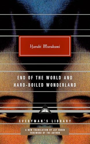End of the World and Hard-Boiled Wonderland: A New Translation (Everyman's Library Contemporary Classics Series) von Everyman's Library