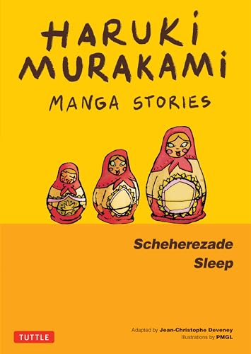 Haruki Murakami Manga Stories 3: Scheherezade; Sleep Haruki Murakami Manga Stories 3: Scheherezade; Sleep von Tuttle Publishing