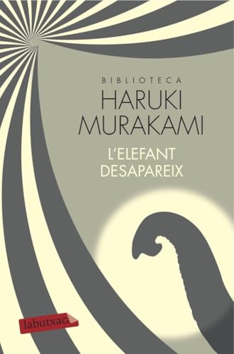 L'elefant desapareix (LABUTXACA BIBLIO AUTOR) von labutxaca