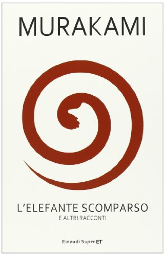L'elefante scomparso e altri racconti (Super ET)