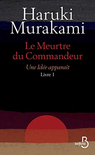 Le meurtre du Commandeur Livre 1 Une idée apparaît