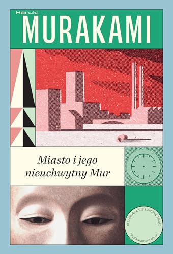 Miasto i jego nieuchwytny Mur von Muza