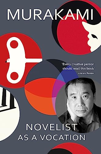 Novelist as a Vocation: An exploration of a writer’s life from the Sunday Times bestselling author