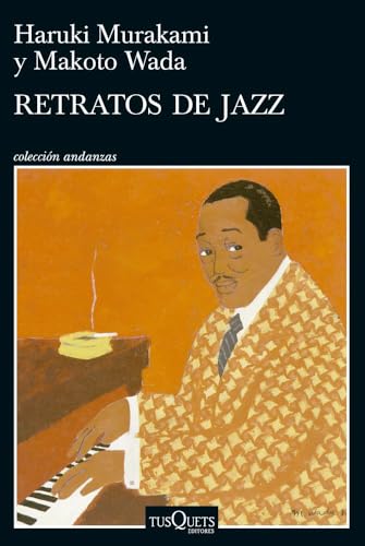 Retratos de jazz (Andanzas) von Tusquets Editores S.A.