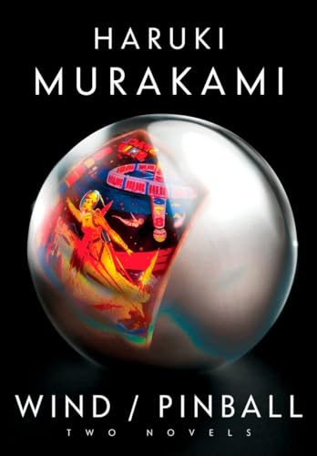 Wind/Pinball: Two novels Wind/Pinball: Two novels
