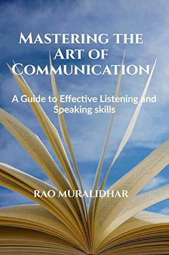 "Mastering the Art of Communication