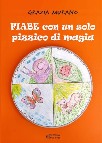 Fiabe con un solo pizzico di magia von Helicon