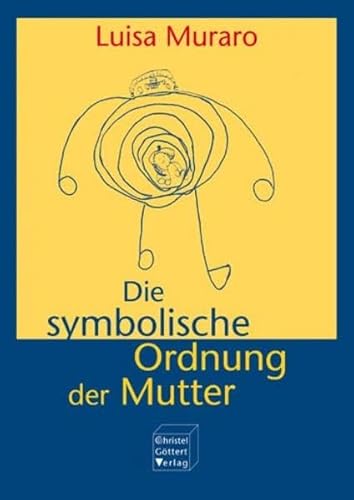 Die symbolische Ordnung der Mutter von Goettert Christel Verlag