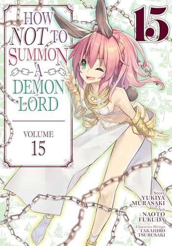 How NOT to Summon a Demon Lord (Manga) Vol. 15 von Seven Seas