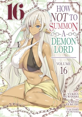How NOT to Summon a Demon Lord (Manga) Vol. 16 von Seven Seas