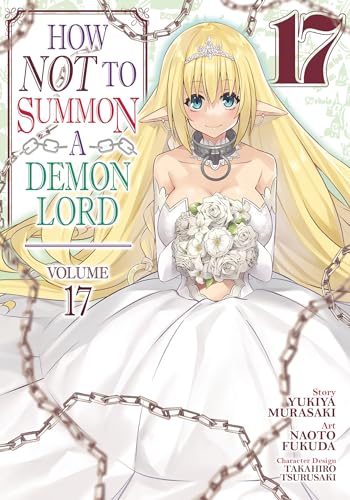How NOT to Summon a Demon Lord (Manga) Vol. 17 von Seven Seas