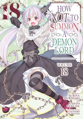 How NOT to Summon a Demon Lord (Manga) Vol. 18 von Seven Seas