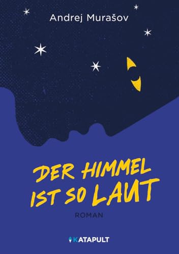 Der Himmel ist so laut (Alles Gold)