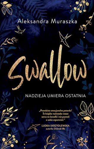 Swallow (1) (Nadzieja umiera ostatnia Swallow Tom 1, Band 1)
