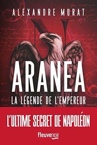Aranéa - La légende de l'Empereur von FLEUVE EDITIONS