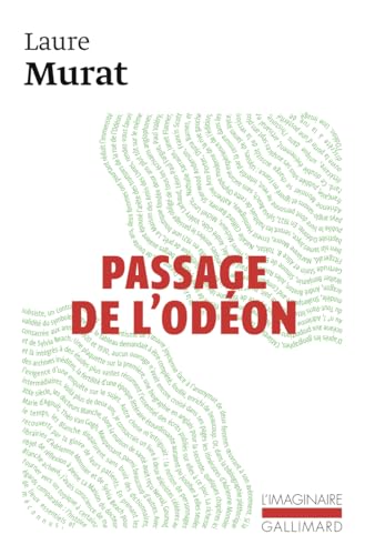 Passage de l'Odéon: Sylvia Beach, Adrienne Monnier et la vie littéraire à Paris dans l'entre-deux-guerres von GALLIMARD